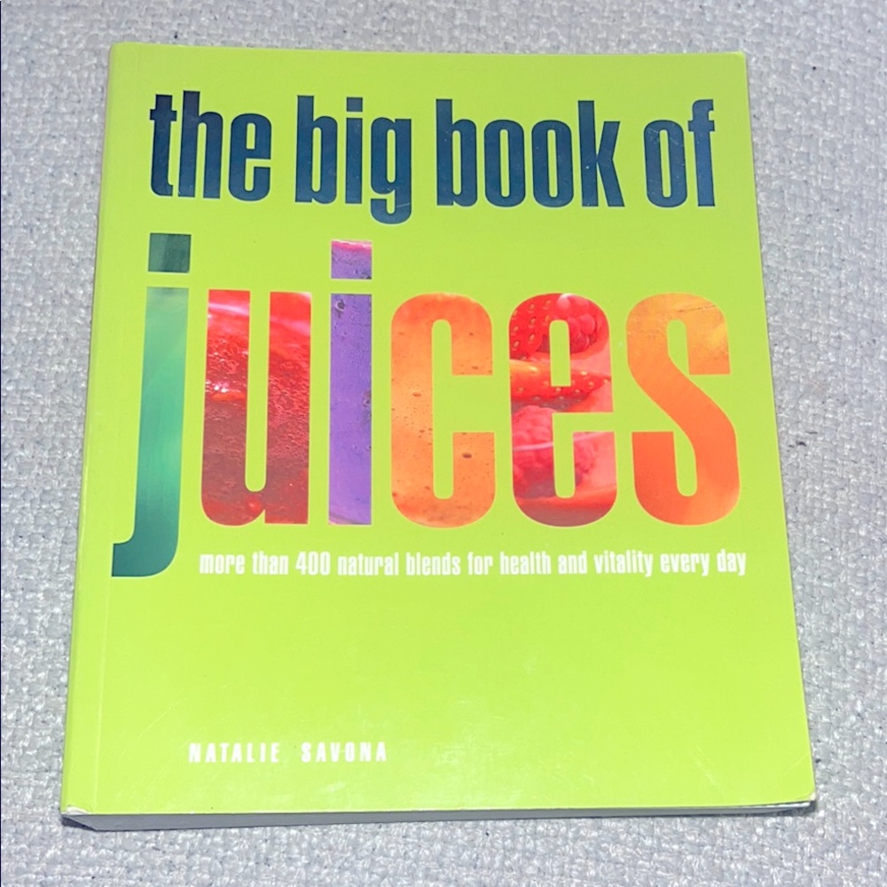The Big Book of Juices - 400 recipes juicing vegan Plantbased Green Cover